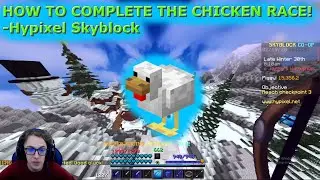 HOW TO COMPLETE THE CHICKEN RACE! (Guide) - Hypixel Skyblock