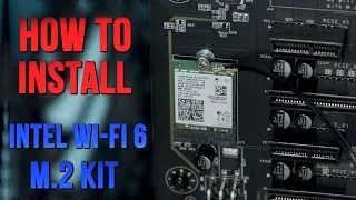 How to install an Intel Wi-Fi 6 (Gig+) kit - and why you might want one