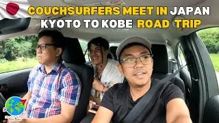 🇯🇵 KYOTO & KOBE, JAPAN Travel Vlog | Road Trip with COUCH SURFERS in Japan #japan #travel #roadtrip