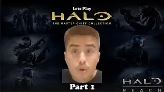 Lets Play Halo Reach Part 1 (Mave the Multiplayersexual lmao)