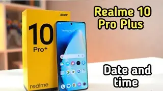 How To Change Date And Time Realme 10 Pro Plus, Change Date And Time Setting