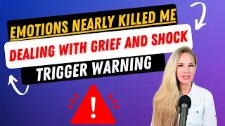 Emotions Nearly Killed Me