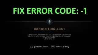 How To Fix Connection Lost Error Code 1 In Warhammer 40000 Space Marine 2