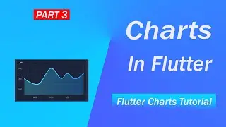 Charts In Flutter | Line Chart | Flutter Charts Tutorial | Part 3