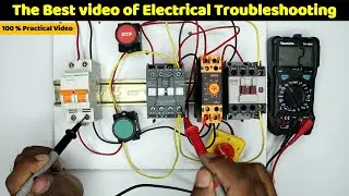 आज आप सिख जाओगे 100% Electrical Troubleshooting करना 👩‍🔧@ElectricalTechnician