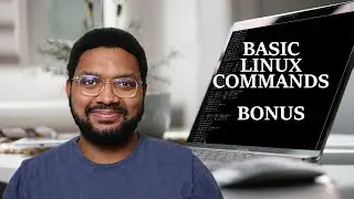 Basic Linux Commands You Need To Know: Bonus