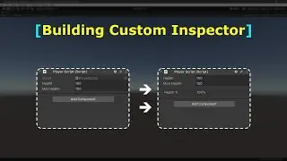 Building a Custom Inspector | Editor Scripting | C# | Unity Game Engine