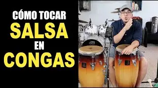 Cómo tocar SALSA en CONGAS - Principiantes