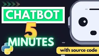 How to create a Chatbot in Python Easily (with Source Code)