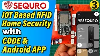 IoT-RFID Home Security with Google Firebase  [3️⃣] | ESP32 Firebase Project | circuiTician