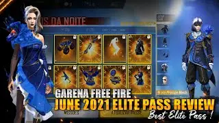 Free Fire June 2021 Elite Pass Full Review😯 जुन 2021 के Elite Pass में क्या क्या आयेगा ? 🤔