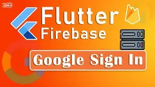 Flutter Firebase | Google Sign In