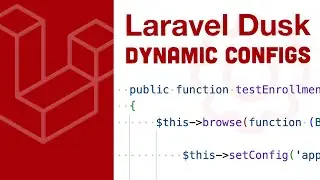 Dynamic environment configs in Laravel Dusk (duskapiconf)
