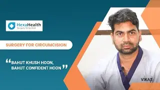 Circumcision surgery || HexaHealth Success Story