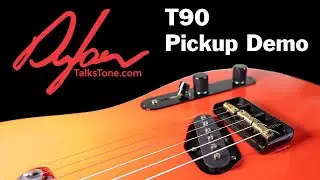 Dylan Talks Tone T90 Pickup Demo - No Talking