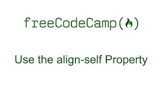 CSS Flexbox - Use the align-self Property - Free Code Camp