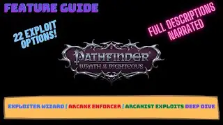 Pathfinder Wrath of the Righteous Arcane Enforcer, exploiter wizard, and Arcanist Exploits Deep Dive
