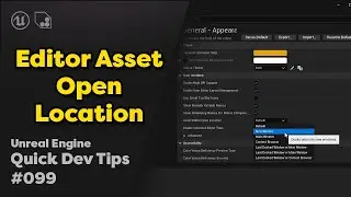 Quick Dev Tip #99 UE4 / UE5 - Editor Asset Open Location