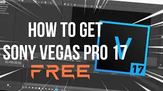 HOW TO Get Sony Vegas Pro 17 FOR FREE | No Virus || TechXpert