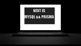 Next.js Tutorial #26 - Connecting to MySQL using Prisma
