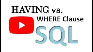 HAVING vs WHERE
