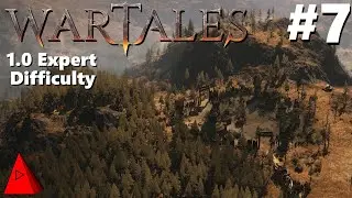 Called a Locksmith and Got a Ghost Pack - Wartales 1.0 Expert - D&D in Vertruse - Let's Play #7