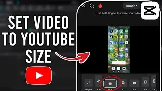 How to Set Your Capcut Video Orientation to Youtube Size - Full Tutorial