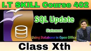Sql Update Command in Open Office Base / Update column value in sql (I.T Skill 402)