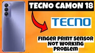 Tecno Camon 18 Finger Print Sensor Not Working Problem || Solution of fingerprint issues