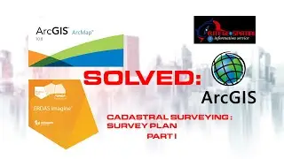 Cadastral Survey - Survey Plan part 1 using ArcGis