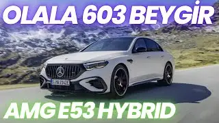 MERCEDES-BENZ AMG E53 4MATIC+ HYBRID - HEM GÜÇLÜ HEM GÖSTERİŞLİ HEM DE SEDAN