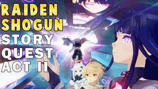 Raiden Shogun Story Quest Act II - Imperatrix Umbrosa | Genshin Impact
