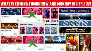 WHAT IS COMING TOMORROW AND MONDAY IN PES 2021 MOBILE || CONFIRMED REWARD AND EVENTS FULL DETAILS