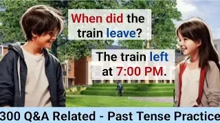 English Speaking And Listening Practice | Past Tense Practice | English Conversation Practice