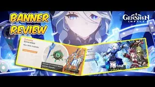 Furina, Baizhu & 5 Star Weapons Review! Genshin Impact 4.2 Phase One Characters & Weapons