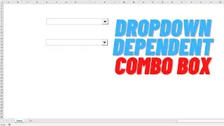 Combo Box Dependant on Combo Box without VBA, Dropdown Dependent Lists - Excel