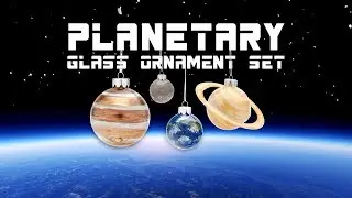 Planetary Glass Ornament Set from ThinkGeek