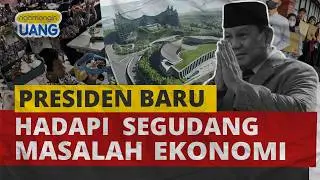 Tugas Berat Pak Prabowo Hadapi Segudang Tantangan Ekonomi