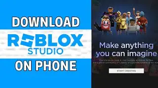 How To Download Roblox Studio On Phone? (2024 Guide)