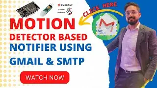 MOTION DETECTOR BASED NOTIFIER USING SMTP AND ESP-IDF | GMAIL