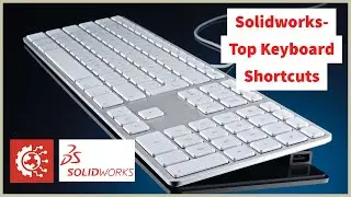 Solidworks- Keyboard Shortcuts & Hot Keys