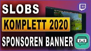 Streamlabs OBS Komplettkurs 2020: #16 Sponsoren Banner