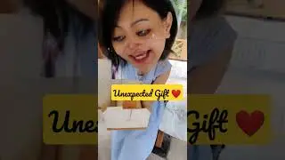 unexpected Gift #birthday#gift#fromGraceChua