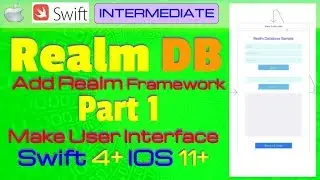 IOS 11, Swift 4, Tutorial - Part 1 - Make Realm DataBase Project (Add Realm and make UI)