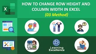 How to Change Row Height and Column Width in Excel || 3 Method