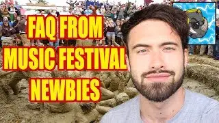 FAQ From Music Festival Newbies | Tips For Beginners |