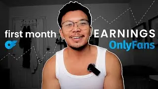 How much money I made my first month on onlyfans (as a male creator)