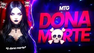 MTG DONA MORTE ☠ - Esse é meu último dia de vida (FUNK REMIX) by DJ Dart