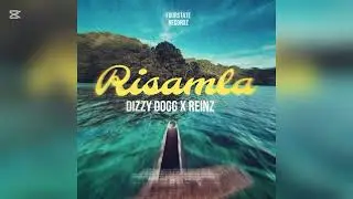 RISAMLA - DIZZY DOG FT. REINZ