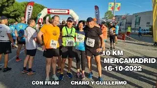 10 KM MERCAMADRID 16-10-2022